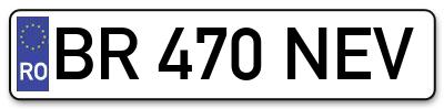 Placuta inmatriculare numar auto  BR-470-NEV, BR 470 NEV, BR470NEV