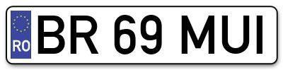Placuta inmatriculare numar auto  BR-69-MUI, BR 69 MUI, BR69MUI