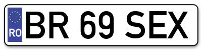 Placuta inmatriculare numar auto  BR-69-SEX, BR 69 SEX, BR69SEX