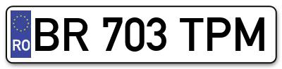 Placuta inmatriculare numar auto  BR-703-TPM, BR 703 TPM, BR703TPM