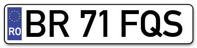 Placuta inmatriculare numar auto  BR-71-FQS, BR 71 FQS, BR71FQS