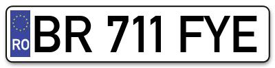 Placuta inmatriculare numar auto  BR-711-FYE, BR 711 FYE, BR711FYE