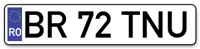 Placuta inmatriculare numar auto  BR-72-TNU, BR 72 TNU, BR72TNU