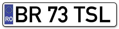 Placuta inmatriculare numar auto  BR-73-TSL, BR 73 TSL, BR73TSL