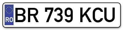 Placuta inmatriculare numar auto  BR-739-KCU, BR 739 KCU, BR739KCU