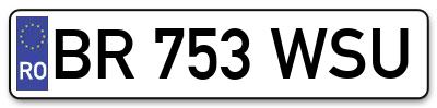Placuta inmatriculare numar auto  BR-753-WSU, BR 753 WSU, BR753WSU