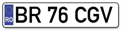 Placuta inmatriculare numar auto  BR-76-CGV, BR 76 CGV, BR76CGV