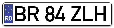 Placuta inmatriculare numar auto  BR-84-ZLH, BR 84 ZLH, BR84ZLH