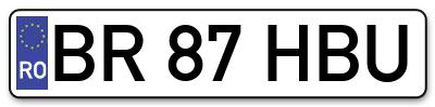 Placuta inmatriculare numar auto  BR-87-HBU, BR 87 HBU, BR87HBU