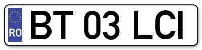 Placuta inmatriculare numar auto  BT-03-LCI, BT 03 LCI, BT03LCI
