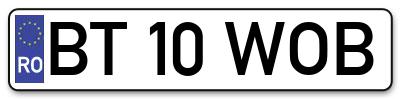 Placuta inmatriculare numar auto  BT-10-WOB, BT 10 WOB, BT10WOB