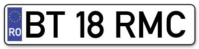 Placuta inmatriculare numar auto  BT-18-RMC, BT 18 RMC, BT18RMC