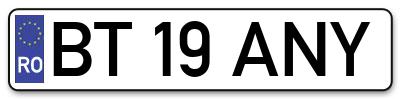 Placuta inmatriculare numar auto  BT-19-ANY, BT 19 ANY, BT19ANY