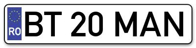 Placuta inmatriculare numar auto  BT-20-MAN, BT 20 MAN, BT20MAN