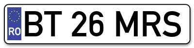 Placuta inmatriculare numar auto  BT-26-MRS, BT 26 MRS, BT26MRS