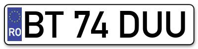 Placuta inmatriculare numar auto  BT-74-DUU, BT 74 DUU, BT74DUU