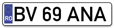 Placuta inmatriculare numar auto  BV-69-ANA, BV 69 ANA, BV69ANA