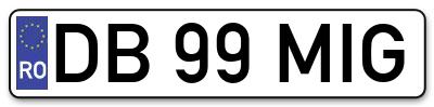 Placuta inmatriculare numar auto  DB-99-MIG, DB 99 MIG, DB99MIG