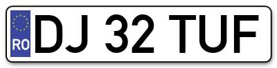 Placuta inmatriculare numar auto  DJ-32-TUF, DJ 32 TUF, DJ32TUF