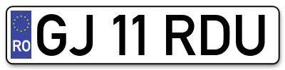 Placuta inmatriculare numar auto  GJ-11-RDU, GJ 11 RDU, GJ11RDU