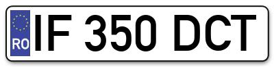 Placuta inmatriculare numar auto  IF-350-DCT, IF 350 DCT, IF350DCT