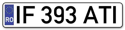 Placuta inmatriculare numar auto  IF-393-ATI, IF 393 ATI, IF393ATI