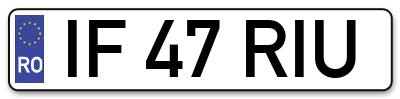 Placuta inmatriculare numar auto  IF-47-RIU, IF 47 RIU, IF47RIU