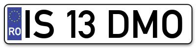 Placuta inmatriculare numar auto  IS-13-DMO, IS 13 DMO, IS13DMO