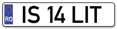 Placuta inmatriculare numar auto  IS-14-LIT, IS 14 LIT, IS14LIT