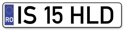 Placuta inmatriculare numar auto  IS-15-HLD, IS 15 HLD, IS15HLD