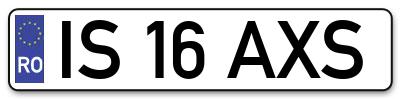 Placuta inmatriculare numar auto  IS-16-AXS, IS 16 AXS, IS16AXS
