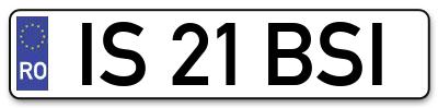 Placuta inmatriculare numar auto  IS-21-BSI, IS 21 BSI, IS21BSI