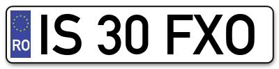 Placuta inmatriculare numar auto  IS-30-FXO, IS 30 FXO, IS30FXO