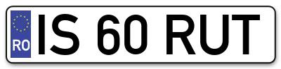 Placuta inmatriculare numar auto  IS-60-RUT, IS 60 RUT, IS60RUT