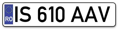 Placuta inmatriculare numar auto  IS-610-AAV, IS 610 AAV, IS610AAV