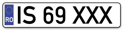 Placuta inmatriculare numar auto  IS-69-XXX, IS 69 XXX, IS69XXX