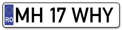 Placuta inmatriculare numar auto  MH-17-WHY, MH 17 WHY, MH17WHY
