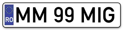 Placuta inmatriculare numar auto  MM-99-MIG, MM 99 MIG, MM99MIG