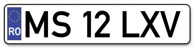 Placuta inmatriculare numar auto  MS-12-LXV, MS 12 LXV, MS12LXV