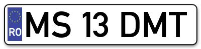 Placuta inmatriculare numar auto  MS-13-DMT, MS 13 DMT, MS13DMT