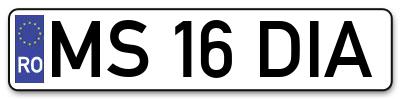 Placuta inmatriculare numar auto  MS-16-DIA, MS 16 DIA, MS16DIA