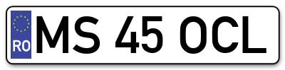 Placuta inmatriculare numar auto  MS-45-OCL, MS 45 OCL, MS45OCL