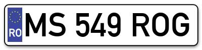 Placuta inmatriculare numar auto  MS-549-ROG, MS 549 ROG, MS549ROG