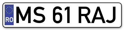 Placuta inmatriculare numar auto  MS-61-RAJ, MS 61 RAJ, MS61RAJ