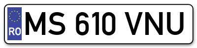 Placuta inmatriculare numar auto  MS-610-VNU, MS 610 VNU, MS610VNU