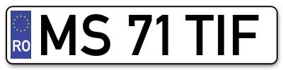 Placuta inmatriculare numar auto  MS-71-TIF, MS 71 TIF, MS71TIF