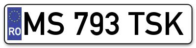 Placuta inmatriculare numar auto  MS-793-TSK, MS 793 TSK, MS793TSK