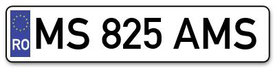 Placuta inmatriculare numar auto  MS-825-AMS, MS 825 AMS, MS825AMS