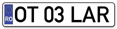 Placuta inmatriculare numar auto  OT-03-LAR, OT 03 LAR, OT03LAR