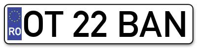 Placuta inmatriculare numar auto  OT-22-BAN, OT 22 BAN, OT22BAN